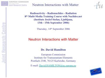 Neutron Interactions with Matter - Nucleonica