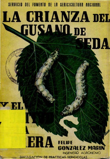 LA CRIANZA DEL GUSANO DE SeDA - Ministerio de Agricultura ...