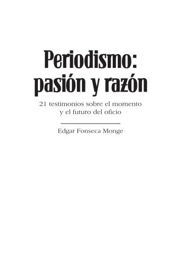 Periodismo: pasión y razón - Centro de Publicaciones