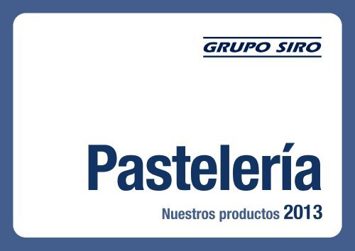 Pastelería - Grupo Siro