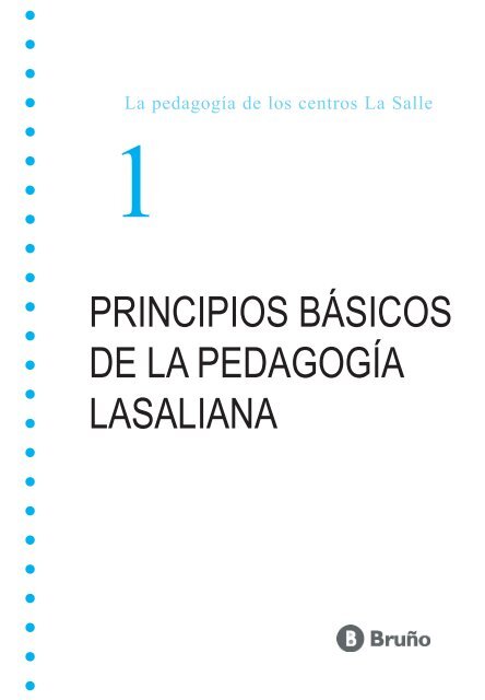 principios básicos de la pedagogía lasaliana - La Salle Distrito ARLEP