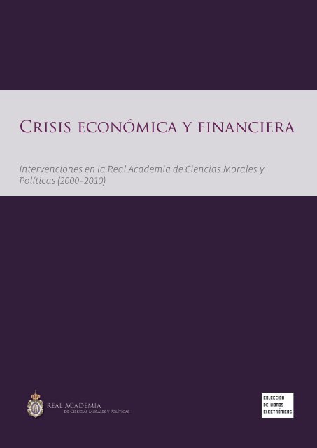 Crisis económica y financiera - Real Academia de Ciencias Morales ...