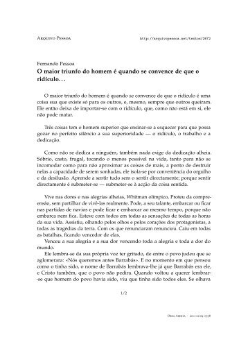 O maior triunfo do homem é quando se convence ... - Arquivo Pessoa