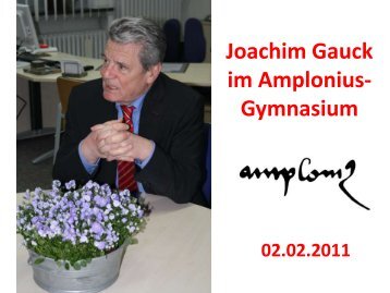 Joachim Gauck am Amploinius-Gymnasium - Amplonius-Gymnasium