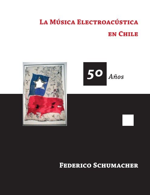 LA MÚSICA ELECTROACÚSTICA EN CHILE ... - CIME/ICEM