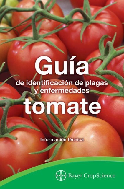 NVA Guia TOMATE FINAL.indd - Bayer CropScience Mexico