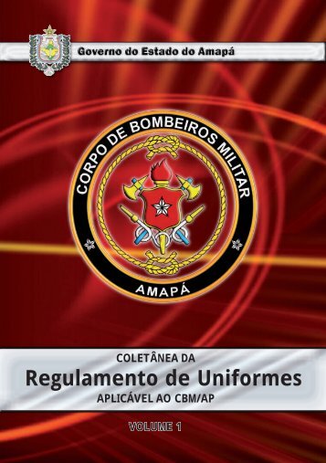 Regulamento de Uniformes - Portal do Corpo de Bombeiros Militar ...