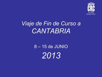 Viaje de Fin de Curso a CANTABRIA - Colegio Rodriguez Campos