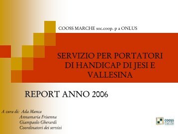Report 2006 servizi associati area disabilit - Comune di Jesi