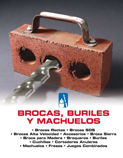 BROCAS, BURILES Y MACHUELOS - Ferreteria Calzada