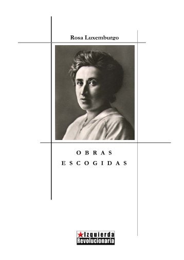 Rosa Luxemburgo – Obras escogidas