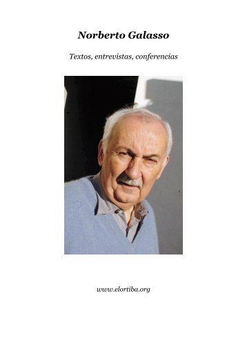 Textos, entrevistas y conferencias de Norberto Galasso - El Ortiba