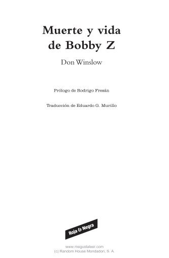 Comienza a leer Muerte y vida de Bobby Z ... - Revista de Letras