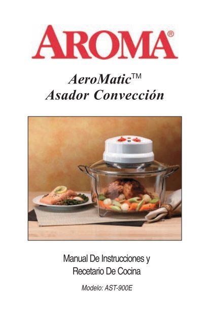 AeroMaticTM Asador Convección - Aroma Housewares