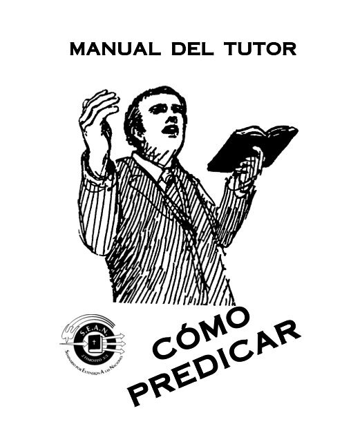 MANUAL TUTOR Cómo Predicar.pdf - Centro Cristiano VIDA NUEVA