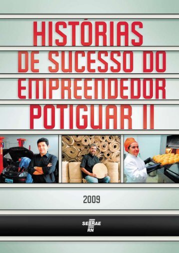 Hist%C3%B3rias de sucesso do empreendedor potiguar II