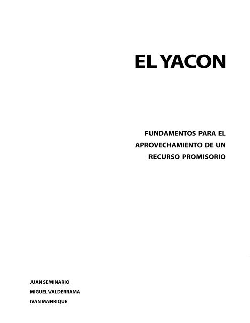 El Yacon Fundamentos para el Aprovechamiento de un Recurso ...