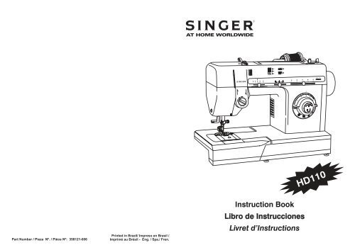 Instruction Book Libro de Instrucciones Livret d'Instructions ... - Singer