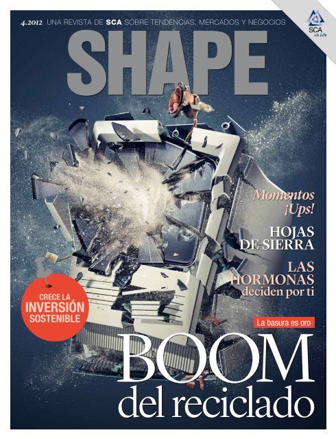 SCA Shape 4.12 Foco el reciclado