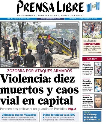 ZOZOBRA POR ATAQUES ARMADOS - Prensa Libre