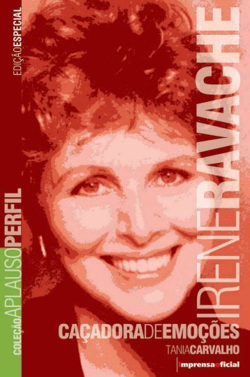 Irene Ravache - Livraria Imprensa Oficial