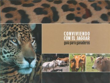 Conviviendo con el Jaguar - Consejo Nacional de Áreas Protegidas