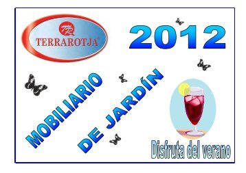 Catalogo Muebles de Jardin 2012 - Terrarotja