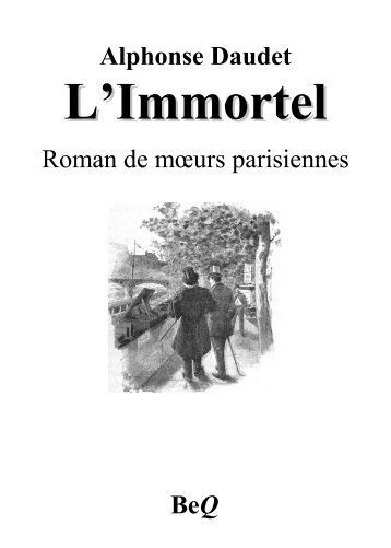 L'Immortel - La Bibliothèque électronique du Québec