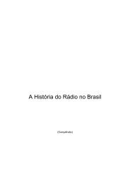 A História do Rádio no Brasil - Abert