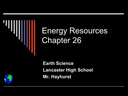 Energy Resources Chapter 26