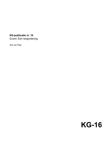 KG-publicatie nr. 16 Q-sort. Een rangordening - Onderzoek ...