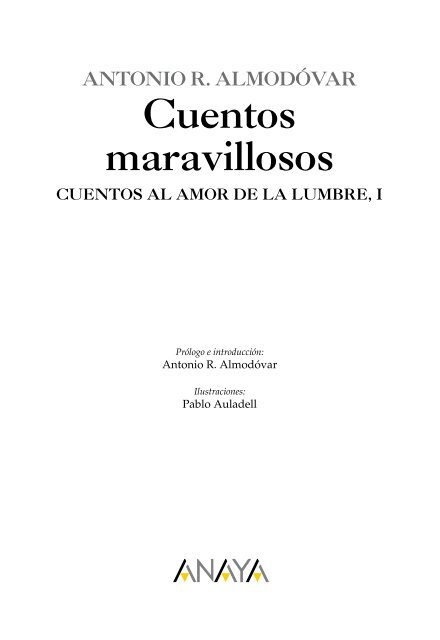 Cuentos al amor de la Lumbre - Antonio Rodríguez Almodóvar