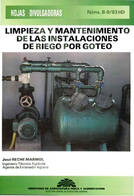 limpieza y mantenimiento de las instalaciones de riego por goteo