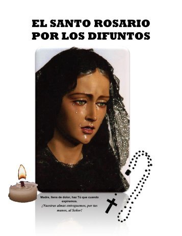 EL SANTO ROSARIO POR LOS DIFUNTOS - Autores Catolicos