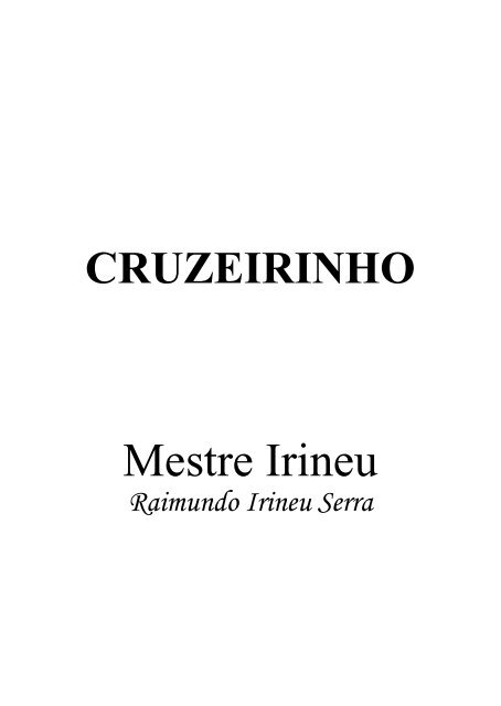 Mestre Irineu O Cruzeiro