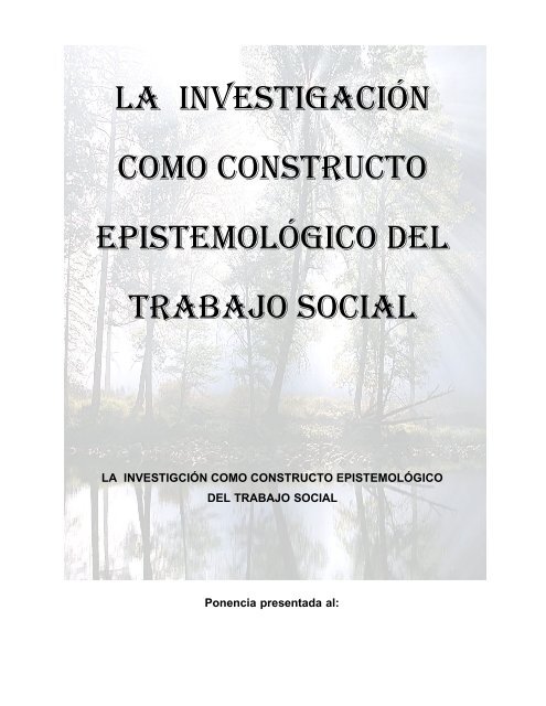 la investigación como constructo epistemológico del trabajo social