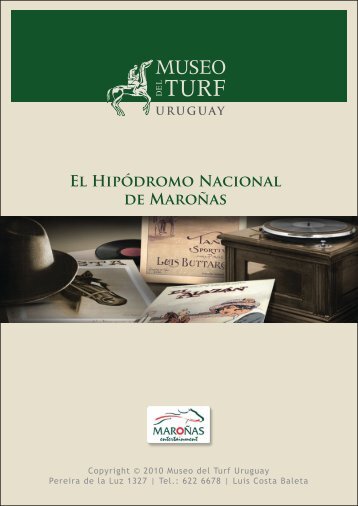 El Hipódromo Nacional de Maroñas - Museo del Turf Uruguay