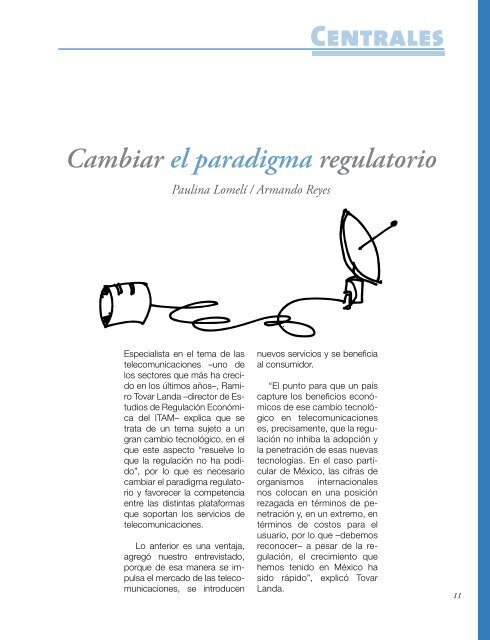 Cambiar el paradigma regulatorio Paulina Lomelí / Armando Reyes