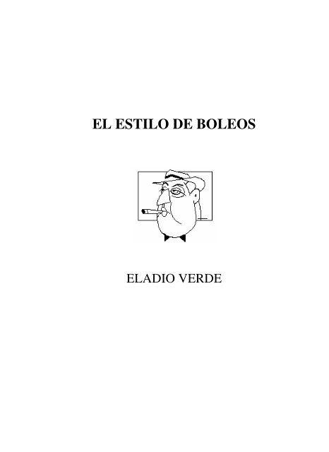 EL ESTILO DE BOLEOS - Eladio Verde - Obras completas