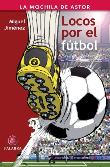 Miguel Jiménez Locos por el fútbol Locos por el fútbol