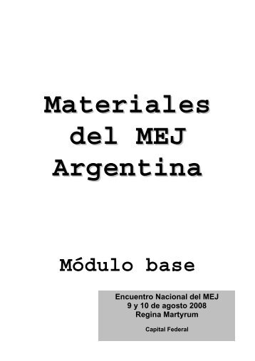 Materiales del MEJ Argentina 2008 - Apostleship of Prayer