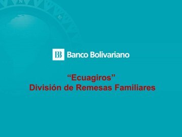 “Ecuagiros” División de Remesas Familiares - CeSPI