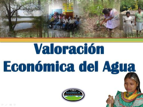 El Valor Económico del Agua - asorech