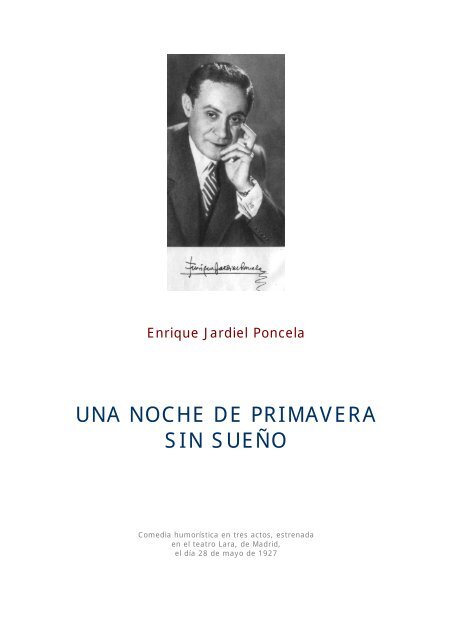 una noche de primavera sin sueno ampa severi torres - Una noche de primavera sin sueño comedia humorística en tres actos (Enrique JARDIEL PONCELA) - (Audiolibro Voz Humana)