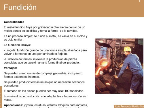 Fundición o conformado en estado líquido de metales