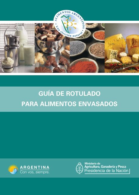 guía de rotulado para alimentos envasados - Alimentos Argentinos