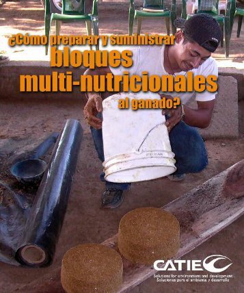 Cómo preparar y suministrar bloques multi-nutricionales al - Catie