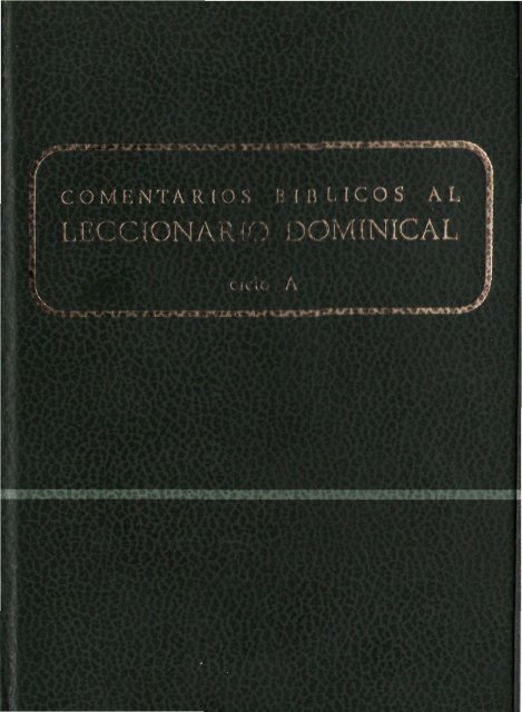 COMENTARIOS BÍBLICOS al Leccionario Dominical (Ciclo A)