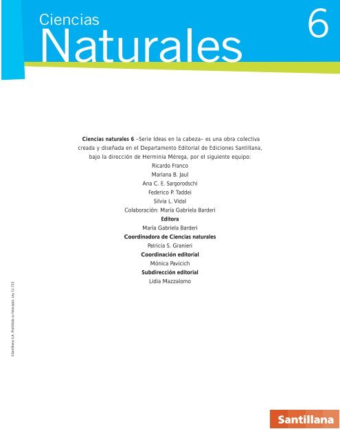 Ciencias naturales 6 –Serie Ideas en la cabeza– es una ... - Santillana