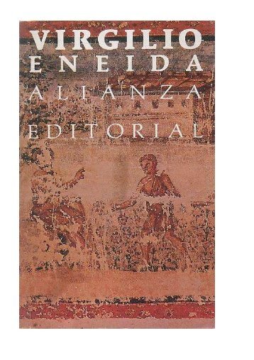 Virgilio Marón, Publio - La Eneida - bilingüe [doc] - Historia Antigua